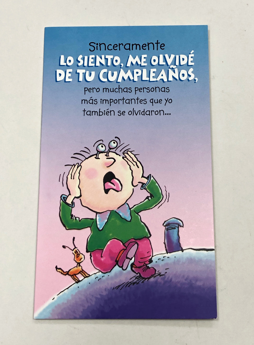 Tarjeta mediana Sinceramente Lo Siento, Me Olvidé de tu Cumpleaños